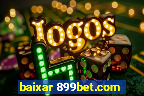 baixar 899bet.com